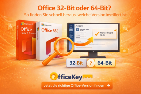 Office 32-Bit oder 64-Bit?